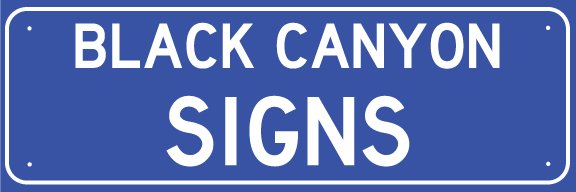 Black Canyon Signs